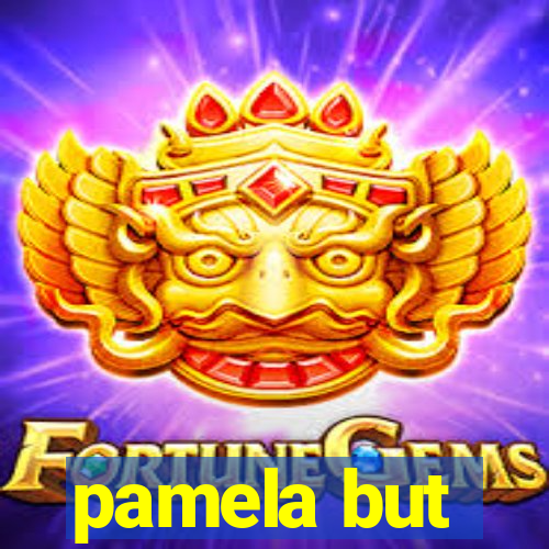 pamela but